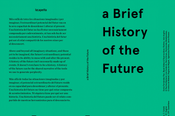 A Brief History of the Future / Sonia Fernández Pan